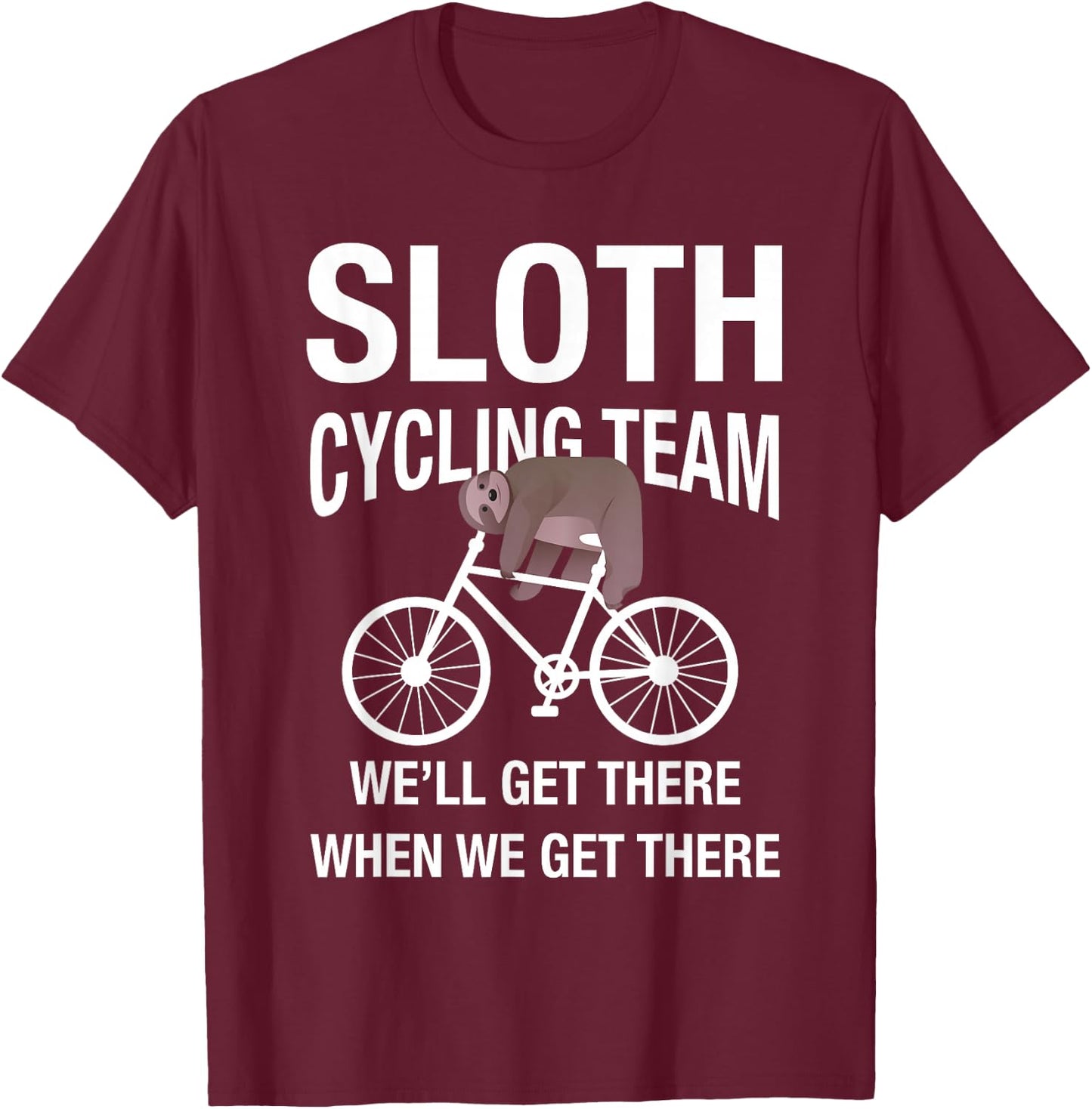 Sloth Cycling Team - Lazy Sloth Sleeping On Bicycle T Shirt T-Shirt - T-Shirt | Maroon