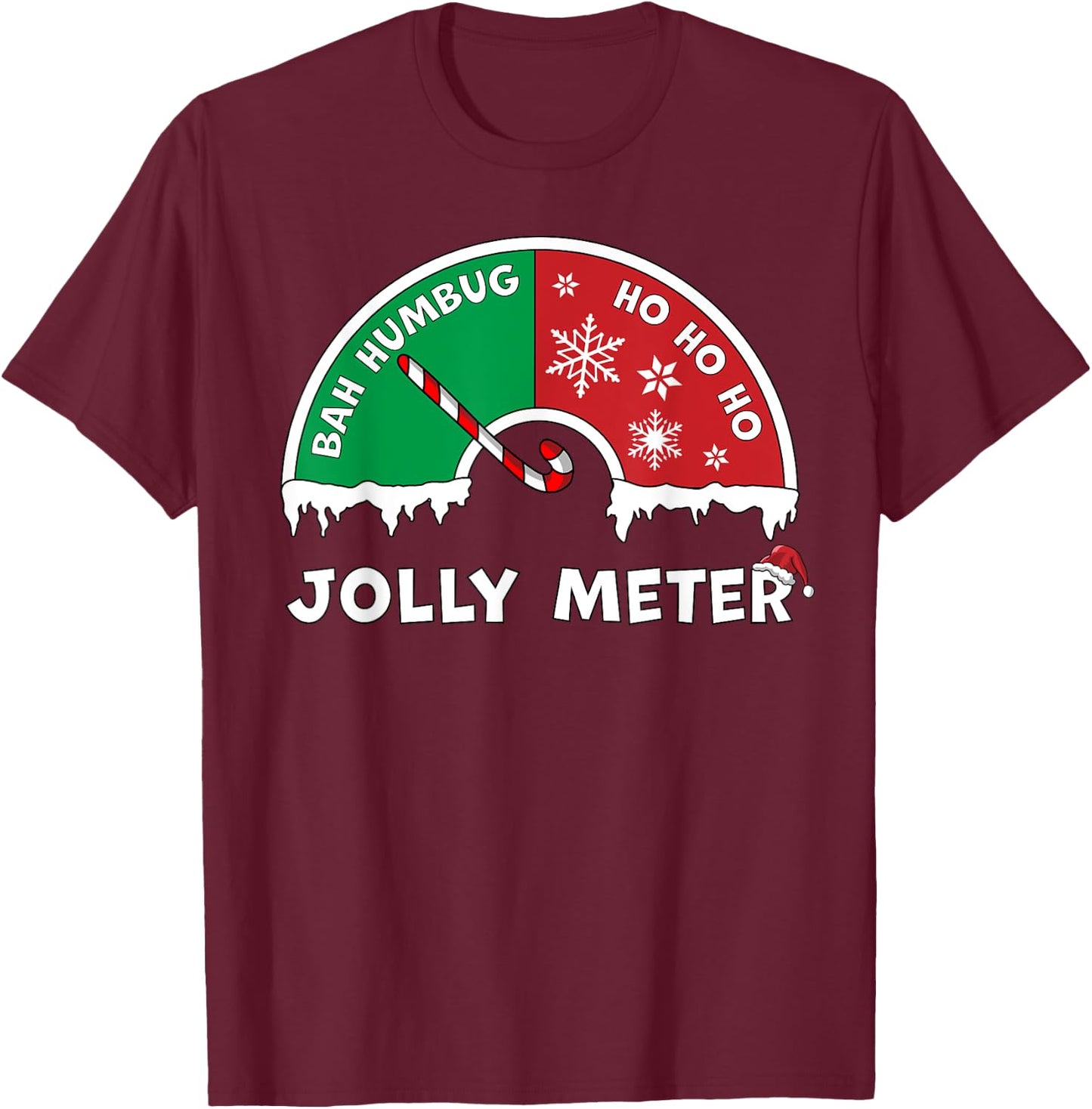 Jolly Meter Bah Humbug To Ho Ho Ho Anti Christmas Funny T-Shirt - T-Shirt | Maroon