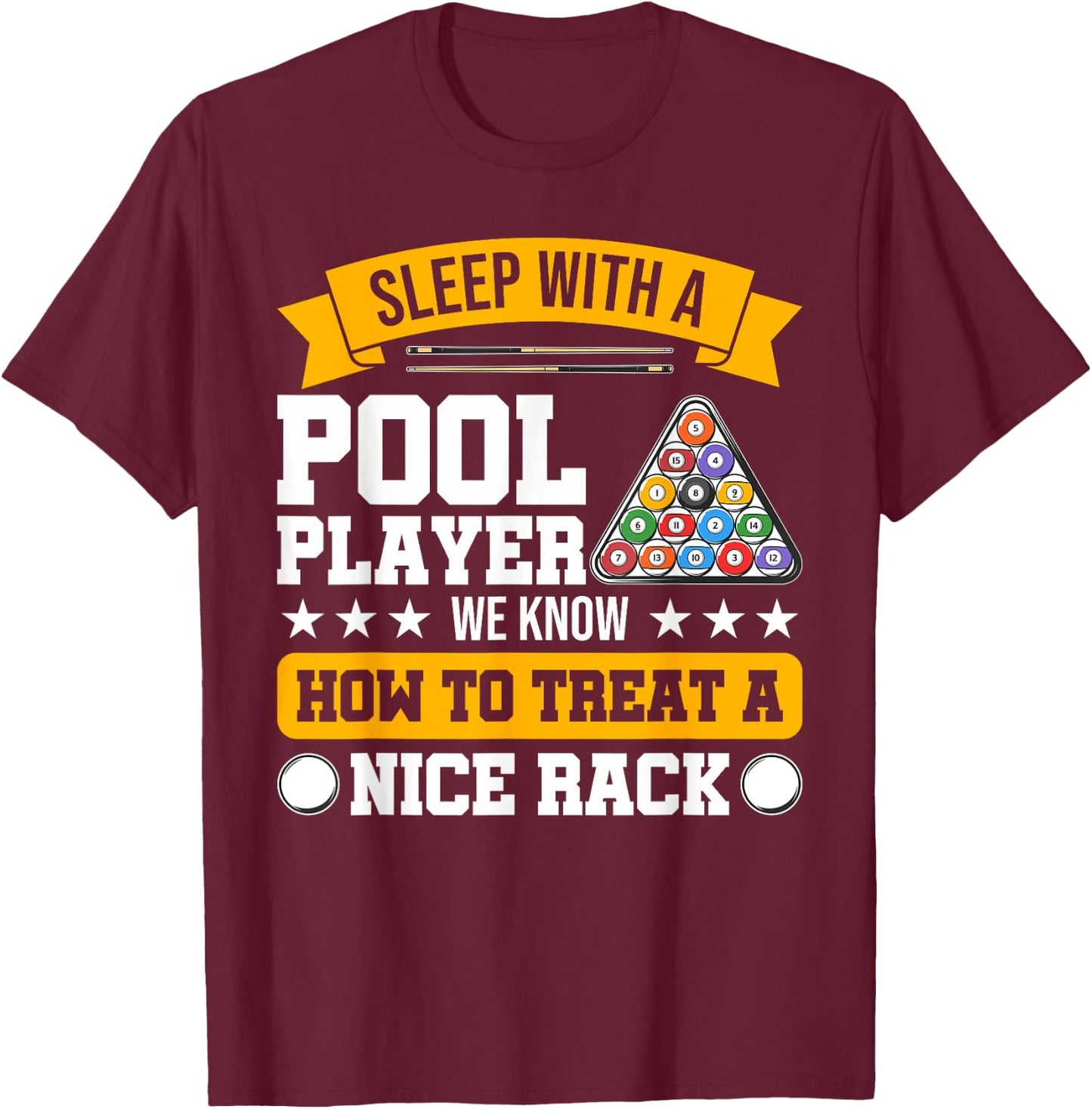 Sleep With A Pool Player - Funny Pool Player Billiards Humor T-Shirt - T-Shirt | Maroon