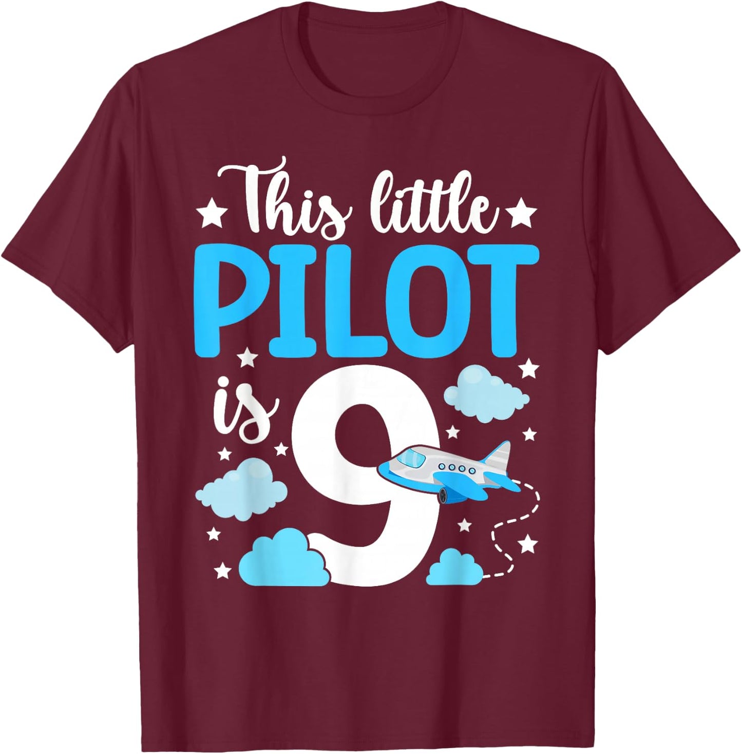 This little Pilot is 9 Airplane 9th Birthday T-Shirt - T-Shirt | Maroon