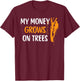 Funny Arborist Tree Climber Logger Lumberjack Gifts T-Shirt - T-Shirt | Maroon