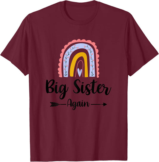 Soon To Be Big Sister Again Pregnancy Reveal Rainbow Graphic T-Shirt - T-Shirt | Maroon