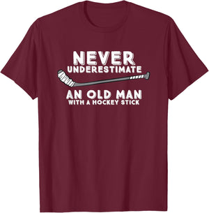 Never Underestimate an Old Man with A Stick Old Man Hockey T-Shirt - T-Shirt | Maroon