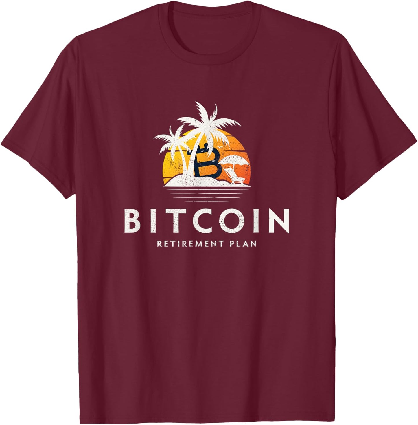 Bitcoin My Retirement Plan, Funny Investing T-Shirt - T-Shirt | Maroon