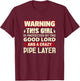 Warning This Girl Is Protected By Pipe Layer Girlfriend Wife T-Shirt - T-Shirt | Maroon
