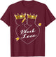 African American Valentines Day Black Love King Queen Couple T-Shirt - T-Shirt | Maroon