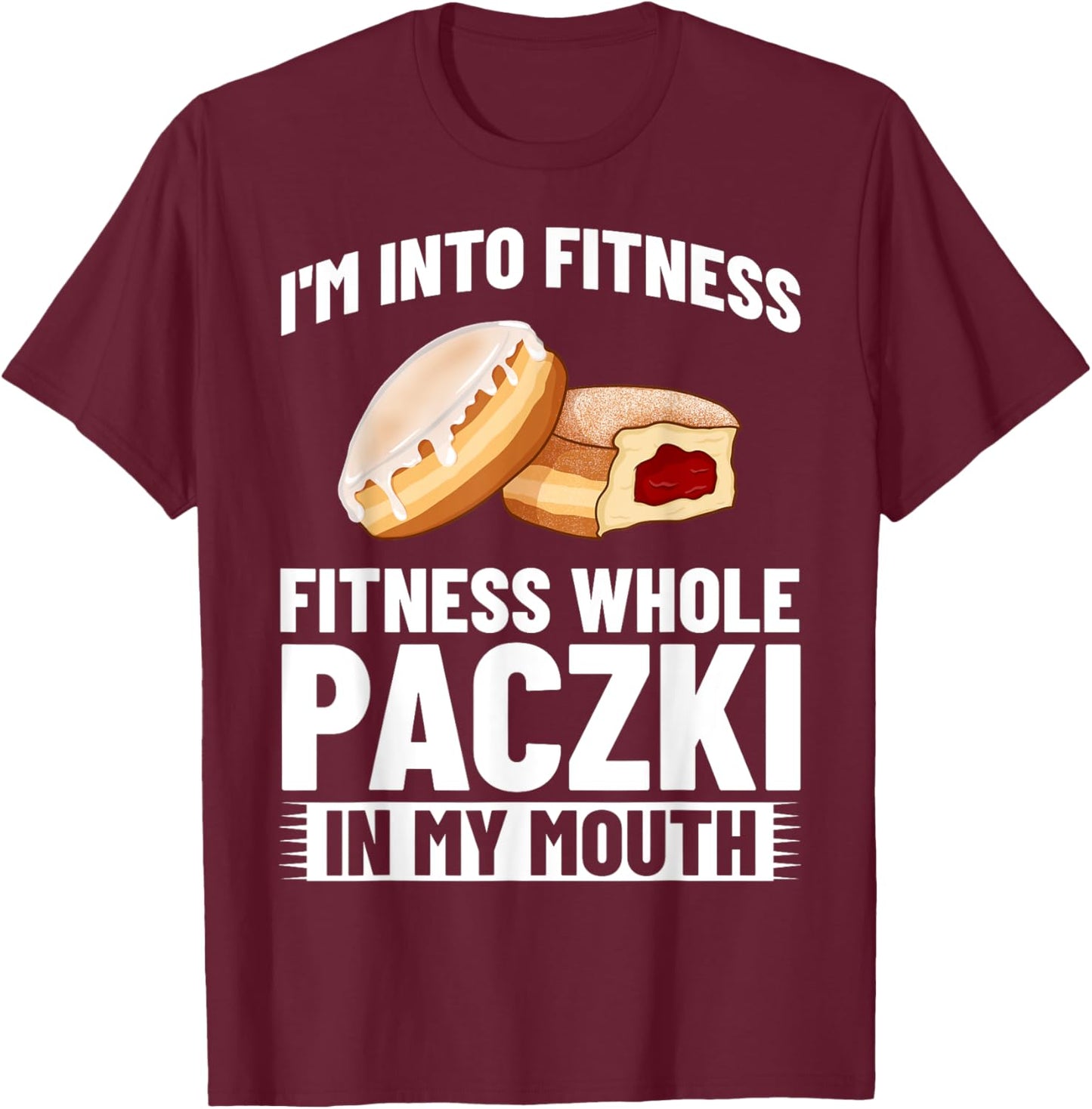 Paczki Polish Donut Poland Dessert T-Shirt - T-Shirt | Maroon