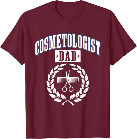 Cosmetologist Dad Cosmetology Barber Hairstylist Graphic T-Shirt - T-Shirt | Maroon