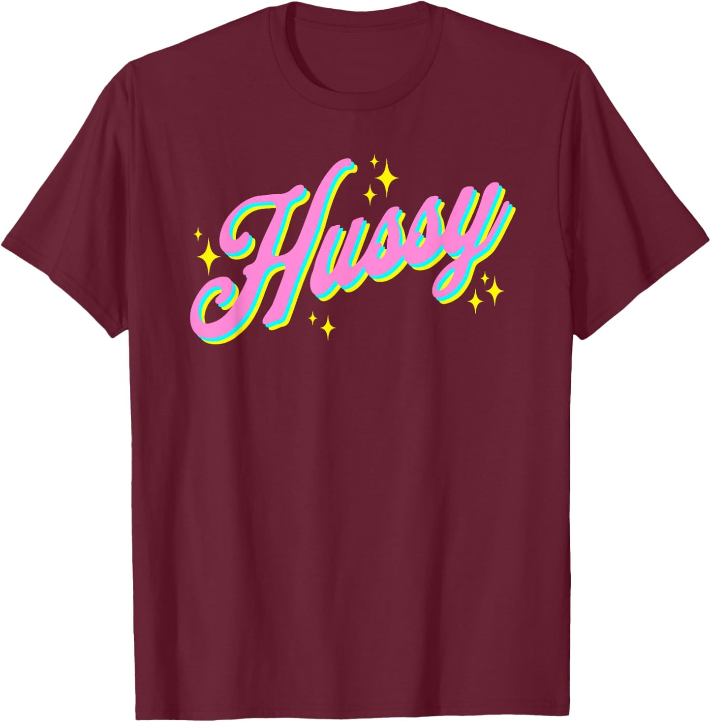 Hussy No Kink or Sex Shaming BDSM Funny Retro Women's T-Shirt - T-Shirt | Maroon