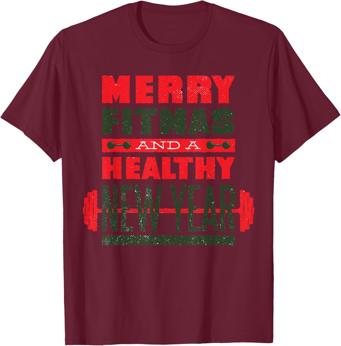 Merry Fitmas and a healthy New year Fitness Christmas T-Shirt - T-Shirt | Maroon
