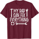 Vintage My Dad Can Fix Everything Father Mechanic Fix It T-Shirt - T-Shirt | Maroon