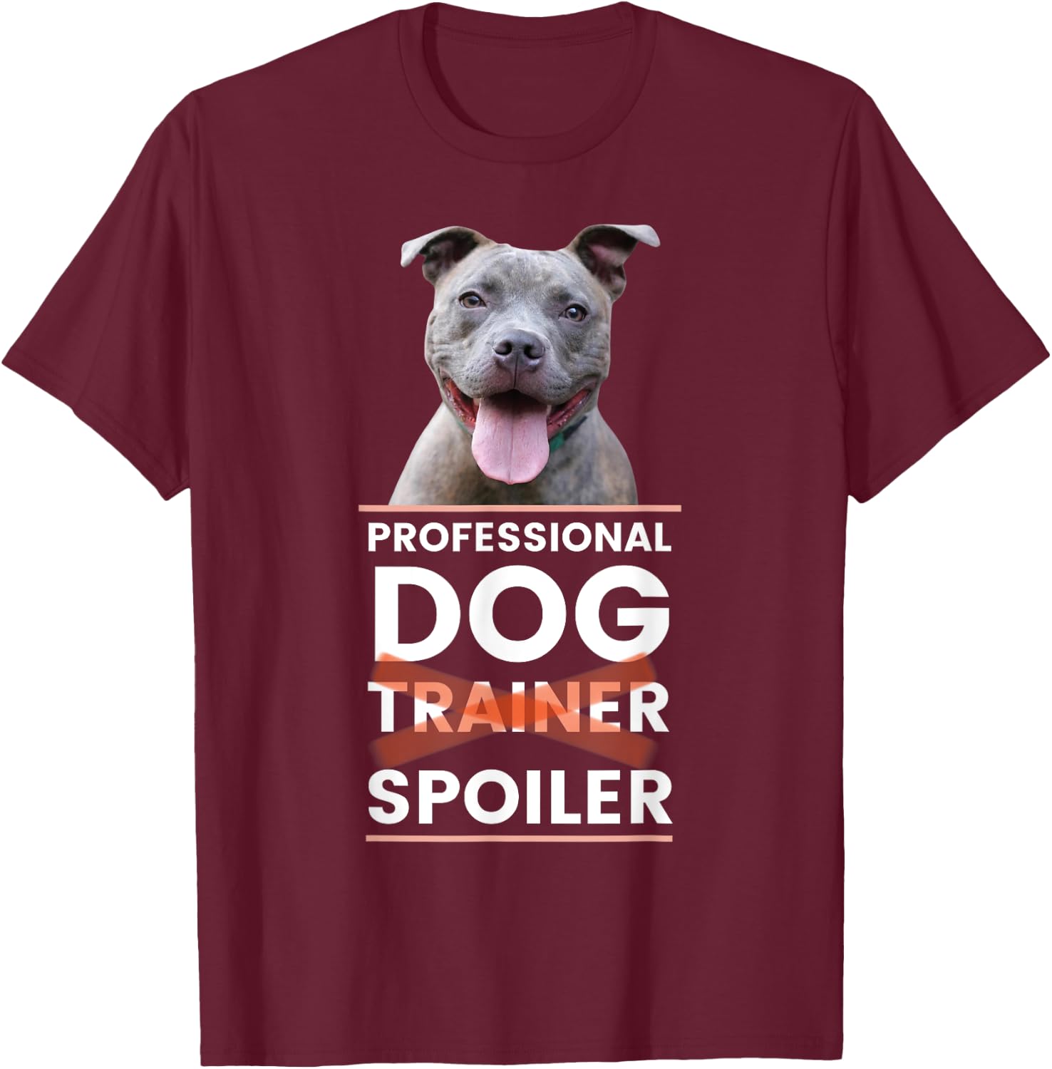 funny dog trainer pitbull mom dad Men Women T-Shirt - T-Shirt | Maroon