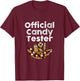 Official Candy Tester Trick or Treat HALLOWEEN CANDY T-Shirt - T-Shirt | Maroon