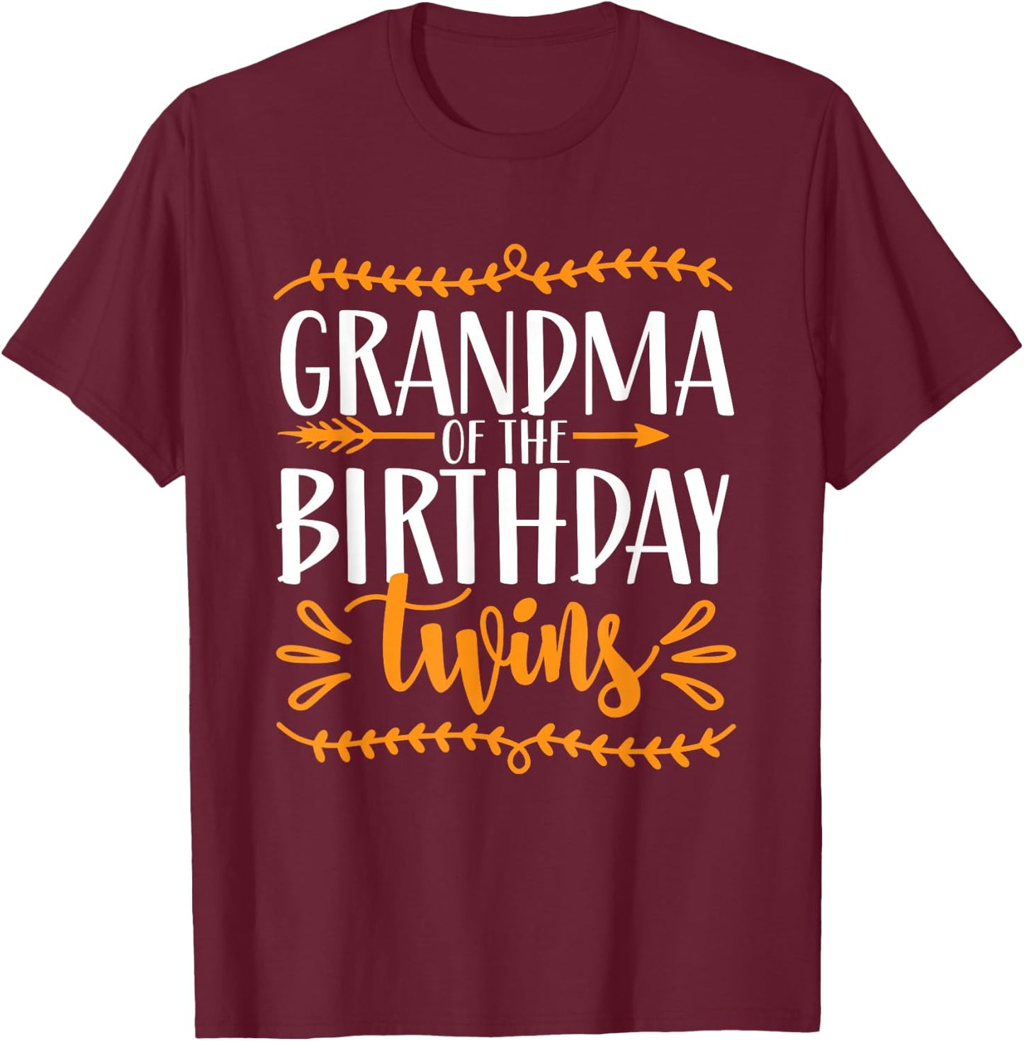 Grandma The Birthday Twins Twin Birthday Grandmother T-Shirt - T-Shirt | Maroon
