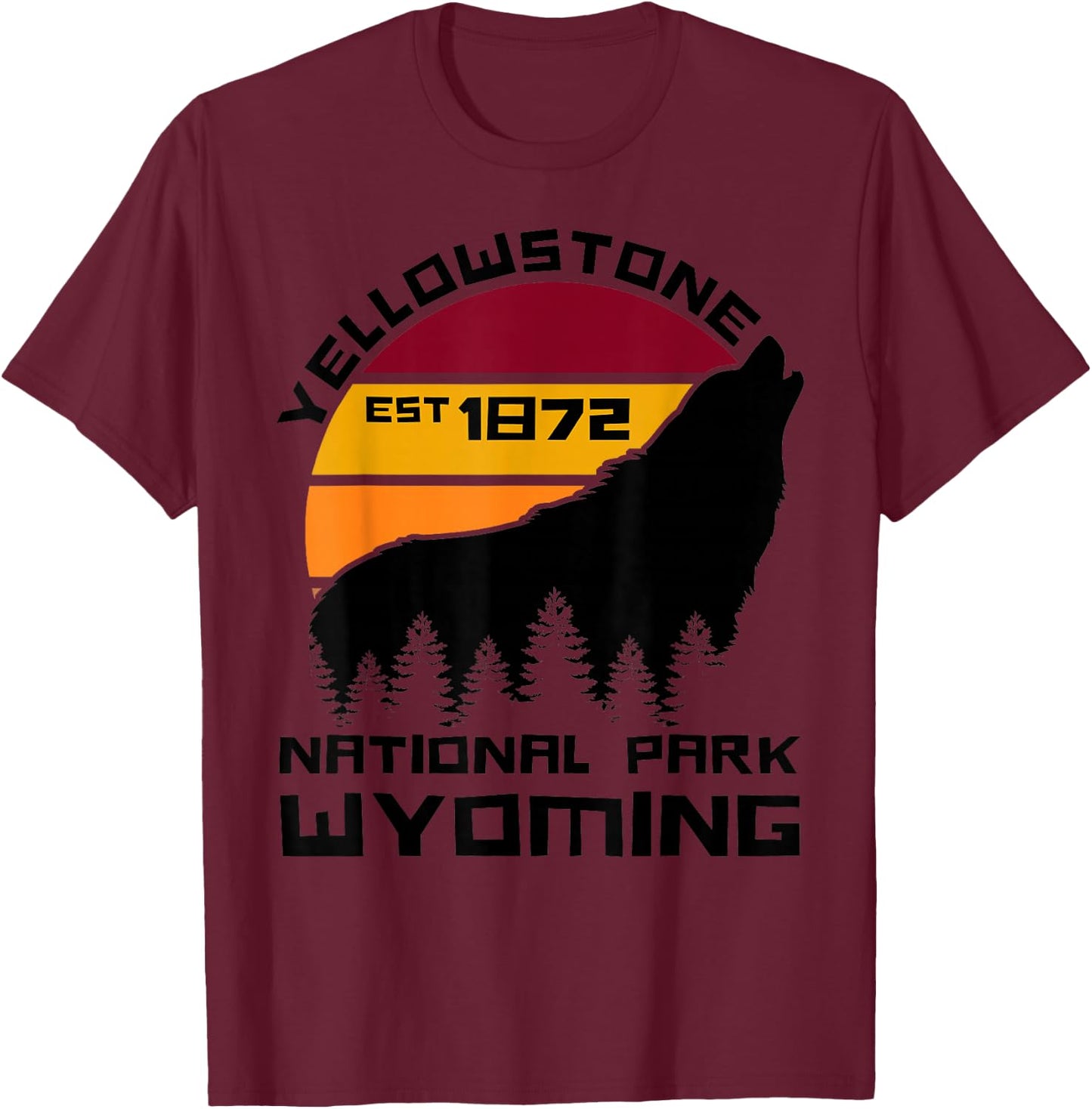 Yellowstone National Park Wyoming Wolf Nature Outdoors T-Shirt - T-Shirt | Maroon
