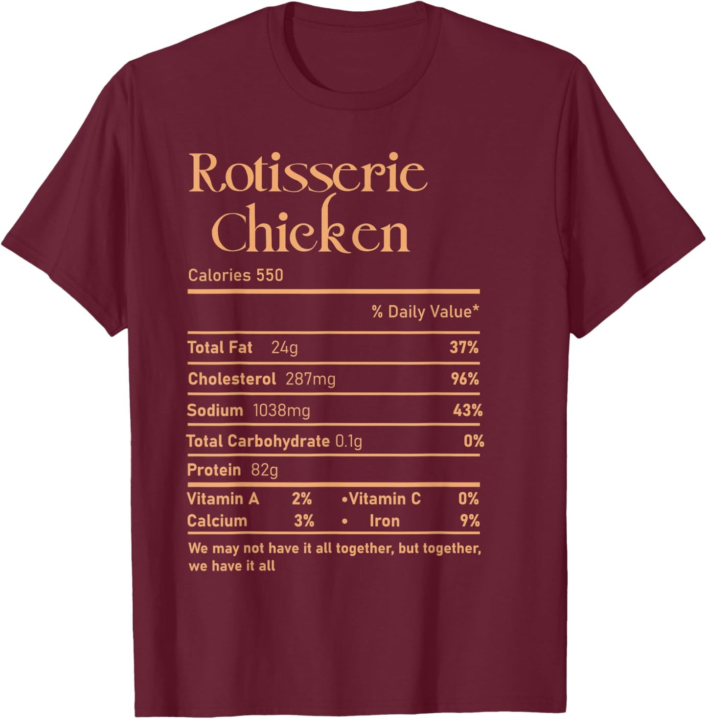 Trendy Rotisserie Chicken Nutrition Facts Thanksgiving Food T-Shirt - T-Shirt | Maroon