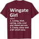 Wingate Girl NC North Carolina Funny City Home Roots Gift T-Shirt - T-Shirt | Maroon