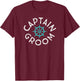 Nautical Wedding Beach Boat Sailing Ship Wheel Captain Groom T-Shirt - T-Shirt | Maroon