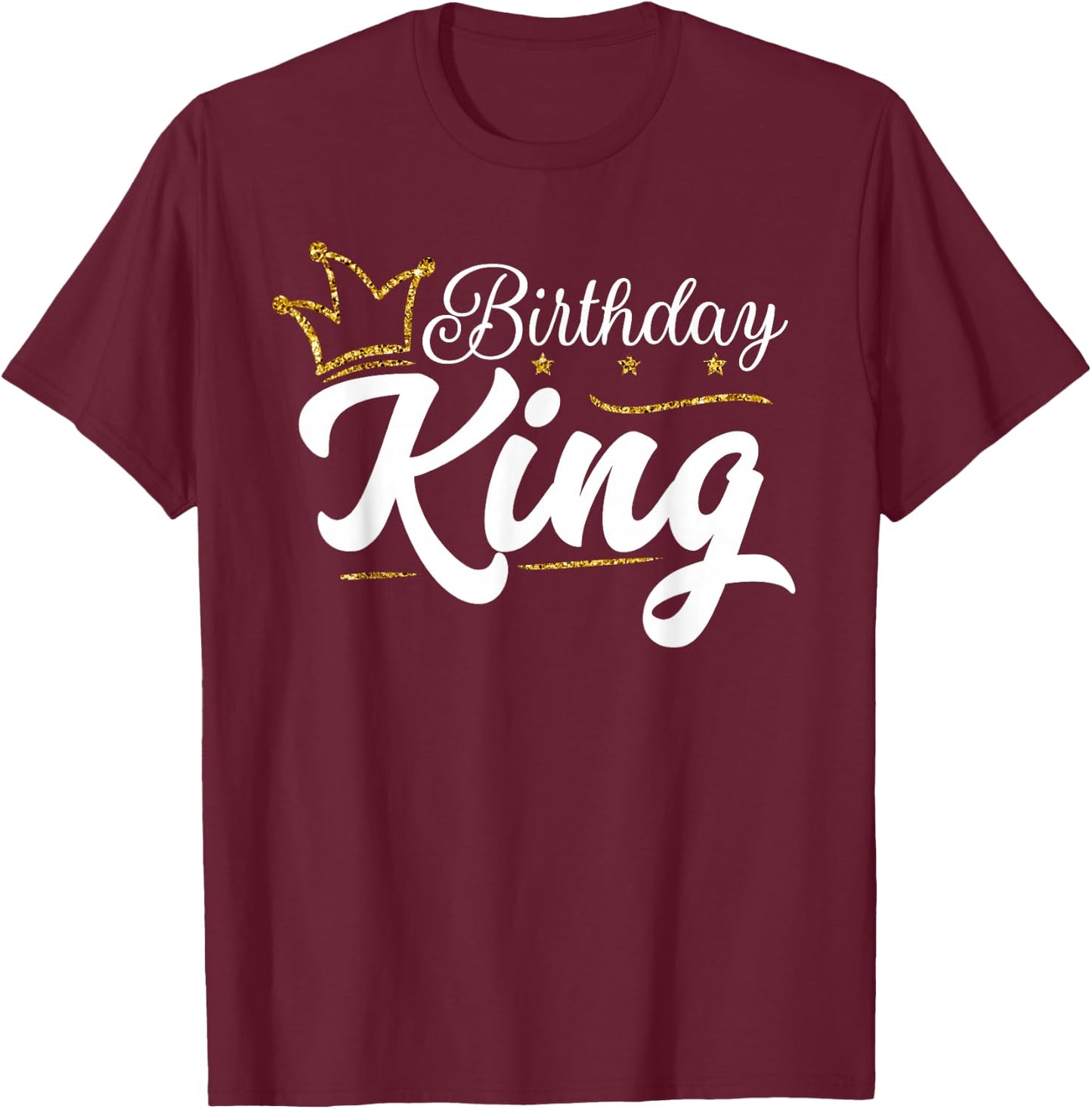 Birthday King Crown Bday Party Present Gift Boys T-Shirt - T-Shirt | Maroon