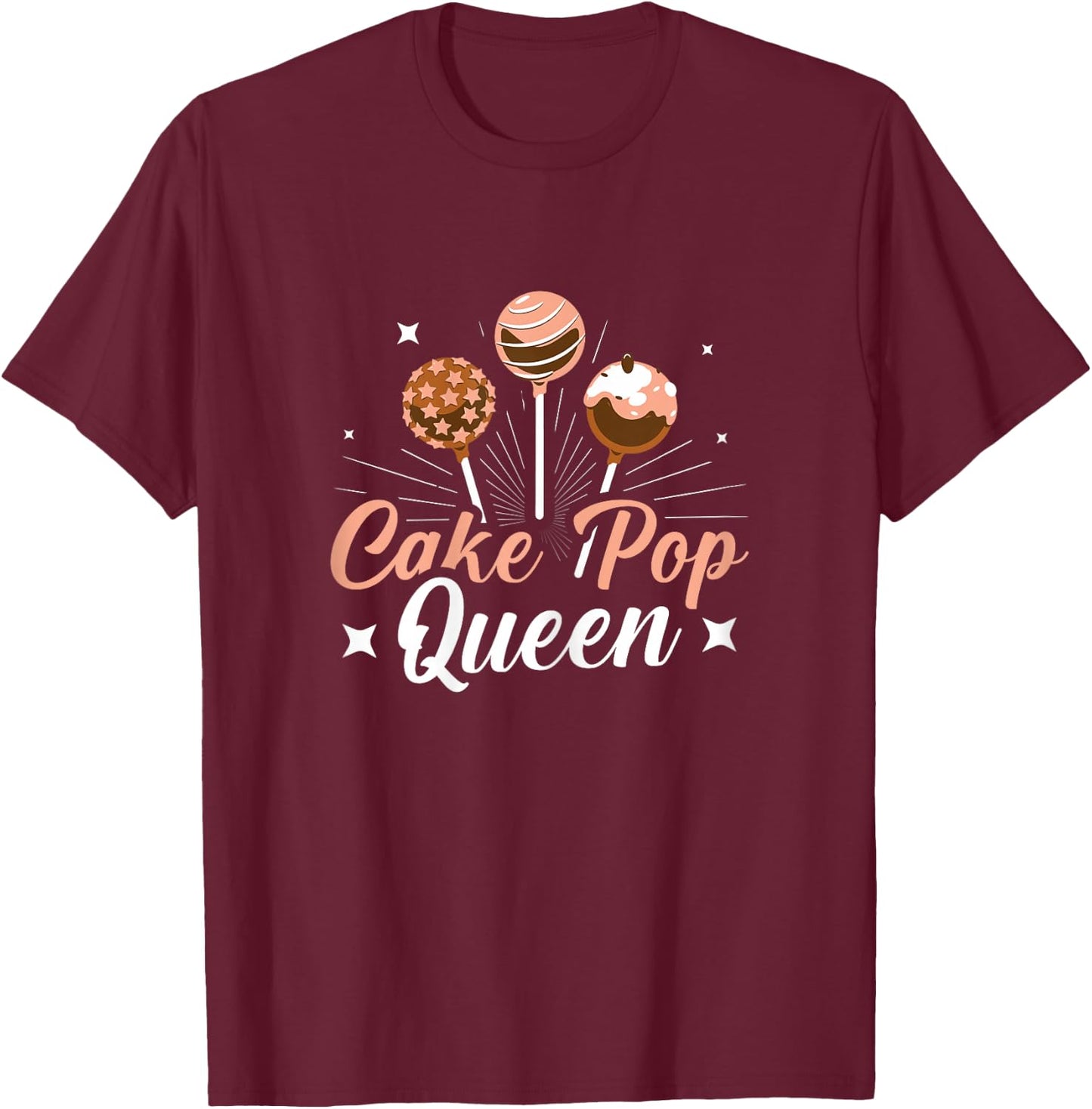 Cake Pop Queen Cake Pop Baking T-Shirt - T-Shirt | Maroon