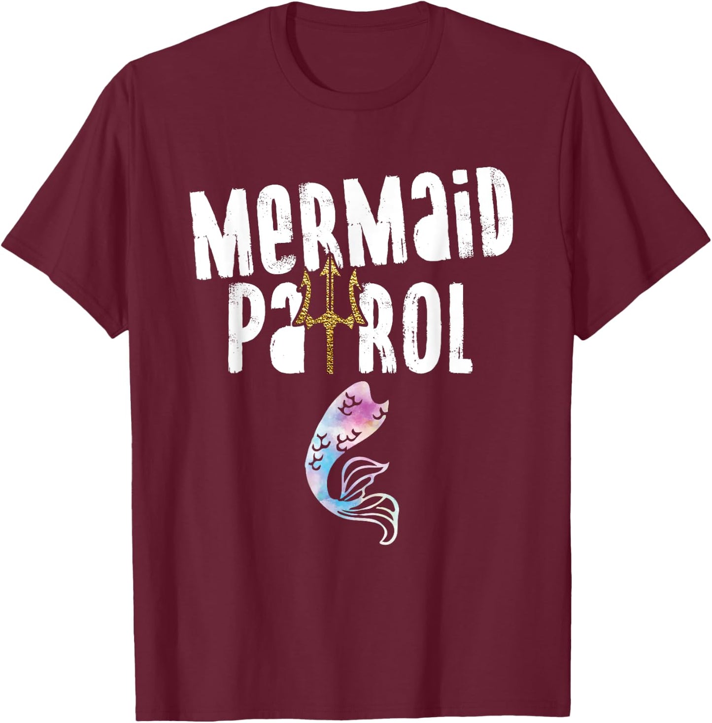 Mermaid Patrol Funny Swimming Beach Lovers Men Women Girls Kids T-Shirt - T-Shirt | Maroon