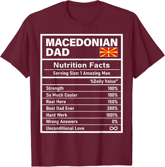 Macedonian Dad Nutrition Facts Father's Day National Pride T-Shirt - T-Shirt | Maroon