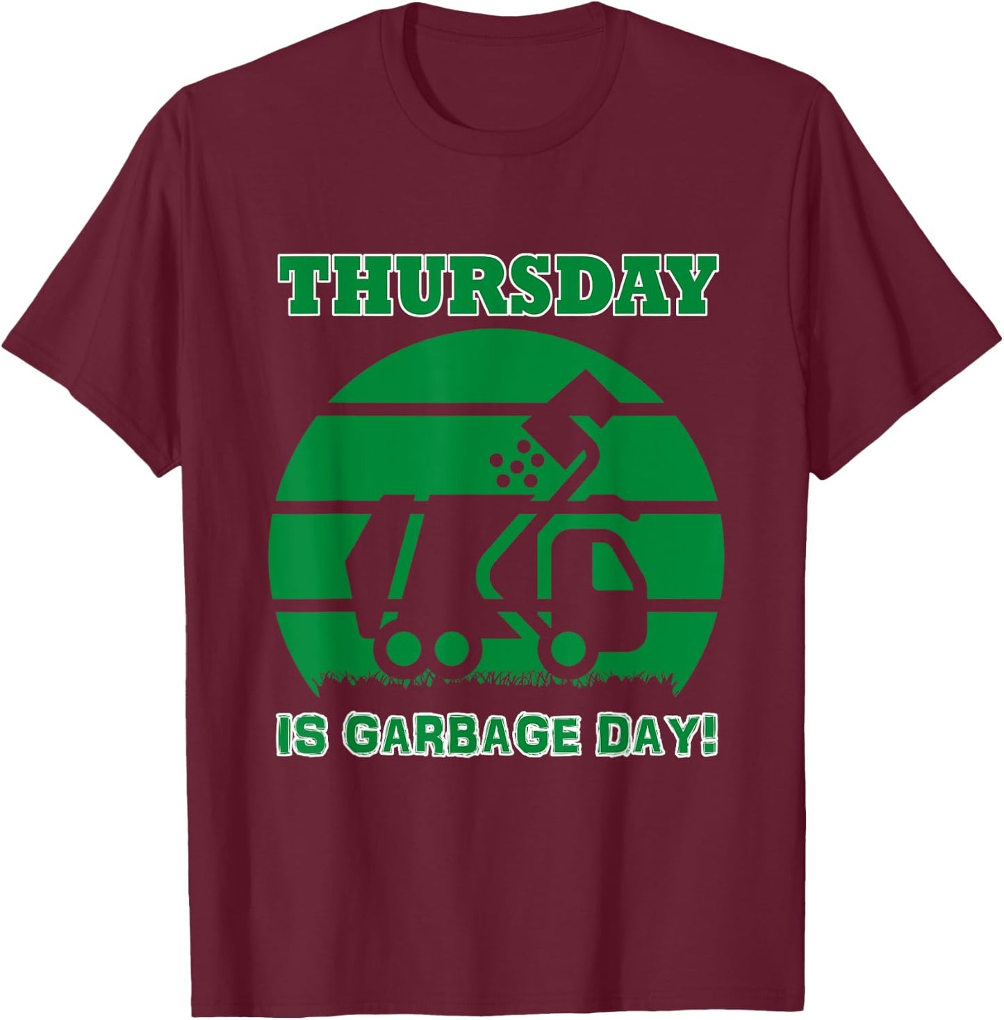 Thursday Is Garbage Day Retro Vintage Sunset Truck of Trash T-Shirt - T-Shirt | Maroon