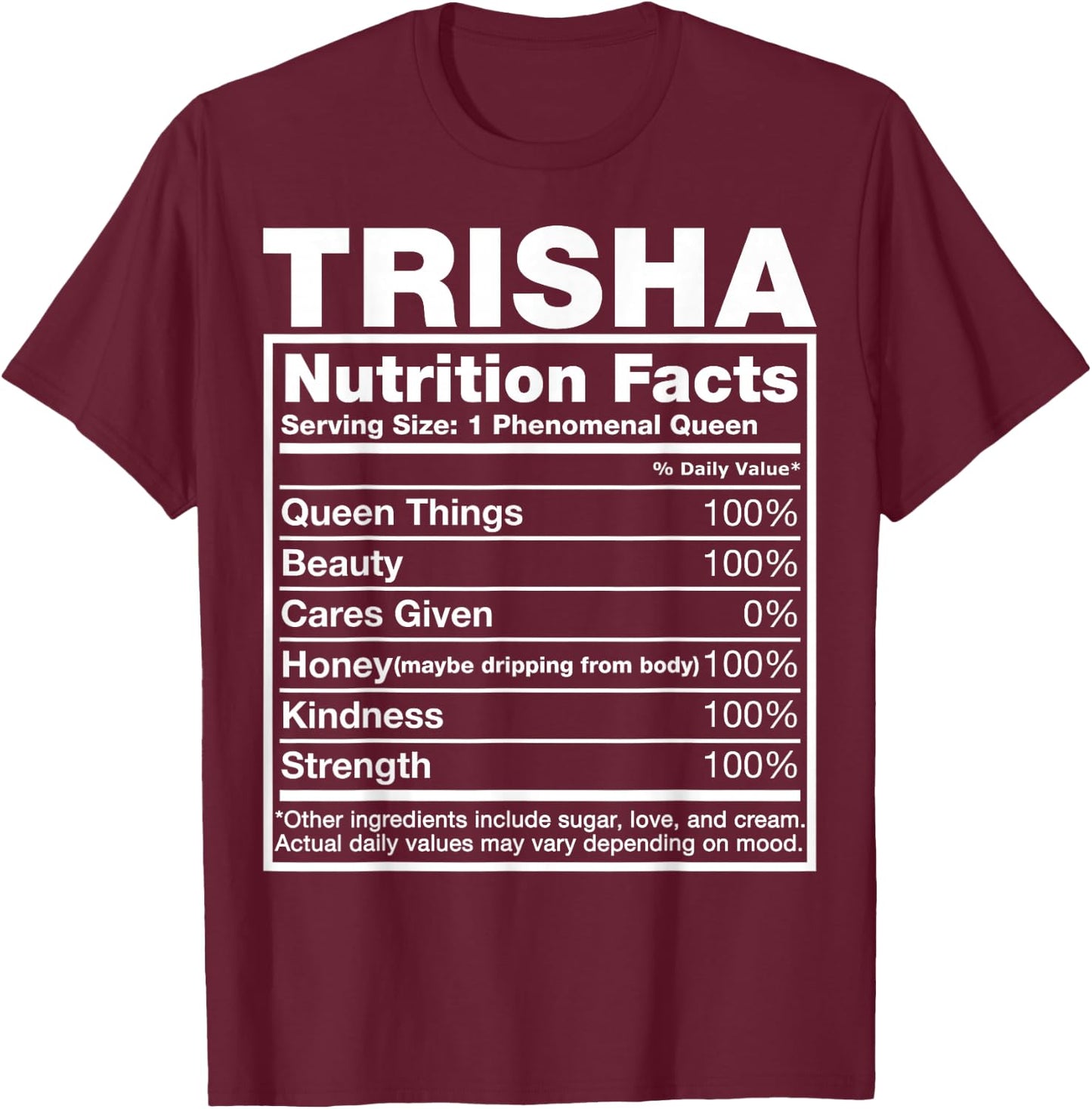 Trisha Nutrition Facts Trisha Name Birthday Shirt T-Shirt - T-Shirt | Maroon