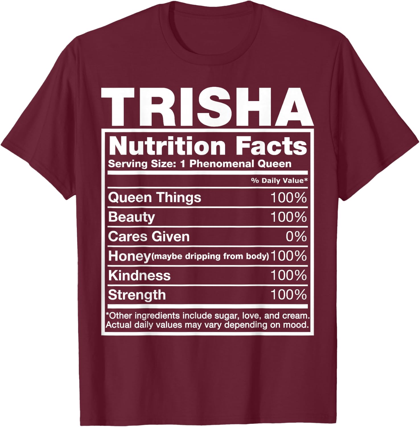 Trisha Nutrition Facts Trisha Name Birthday Shirt T-Shirt - T-Shirt | Maroon