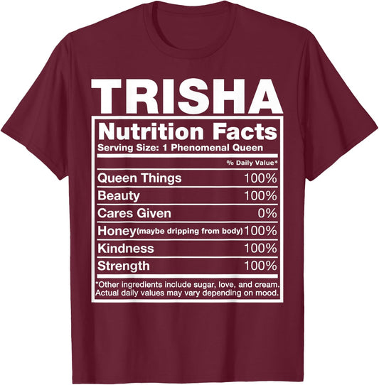 Trisha Nutrition Facts Trisha Name Birthday Shirt T-Shirt - T-Shirt | Maroon