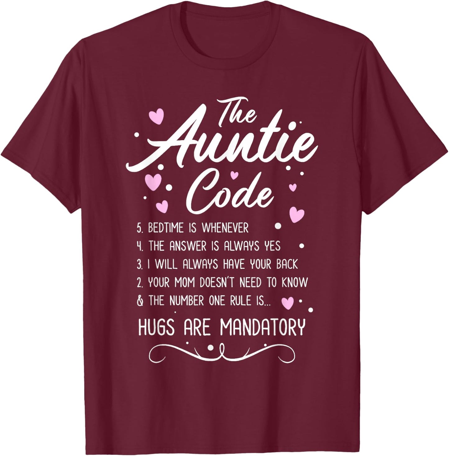 The Auntie Code - Best Aunt Sister Niece Nephew Funny Gift T-Shirt - T-Shirt | Maroon
