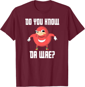 Funny Do You Know Da Wae Way Now Uganda T-Shirt - T-Shirt | Maroon