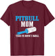 Pitbull Mom Dog Hair Funny Pitbull Mama T-Shirt - T-Shirt | Maroon