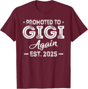 Promoted To Gigi Again 2025 Baby Announcement Sibling T-Shirt - T-Shirt | Maroon
