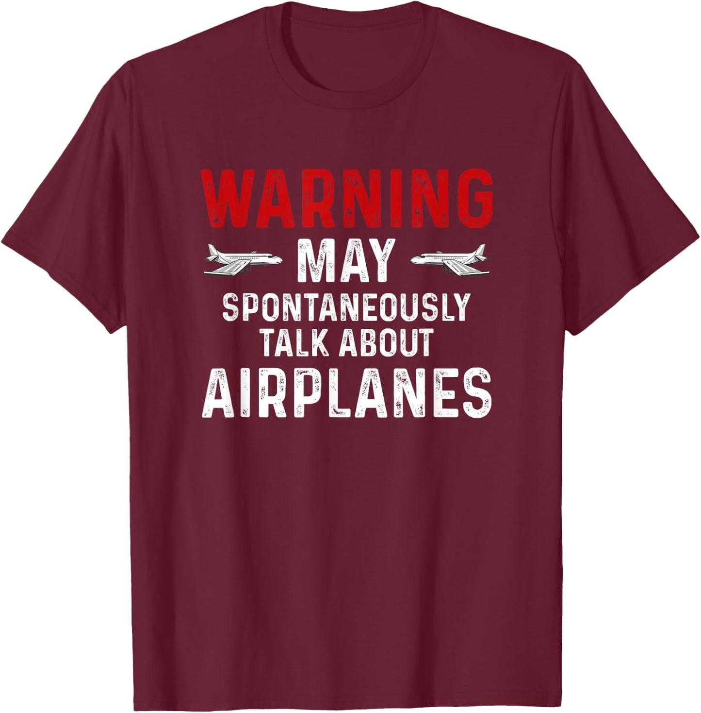 Talk about Airplanes - Funny Pilot and Aviation T-Shirt - T-Shirt | Maroon