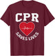 CPR Saves Lives design EMS Gift Paramedic EMT Nurse T-Shirt - T-Shirt | Maroon