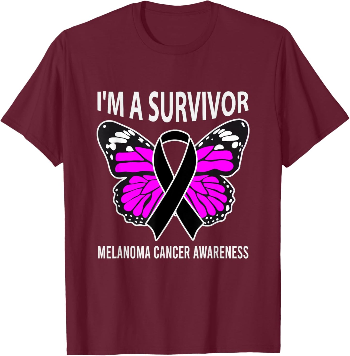 Im A Survivor Melanoma Skin Cancer Awareness T-Shirt - T-Shirt | Maroon