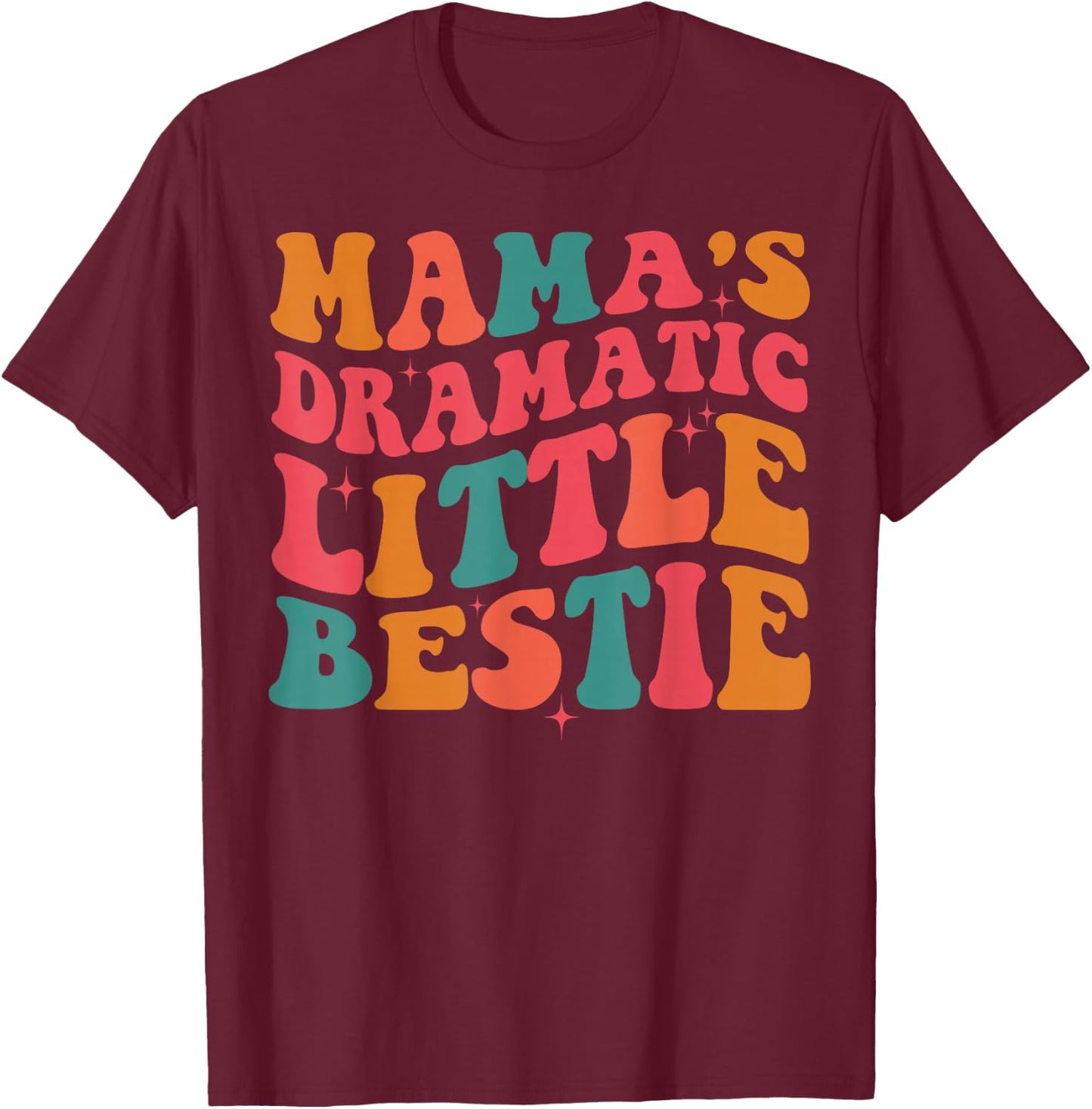 Retro Groovy Mama's Dramatic Little Bestie Kid Toddler Girl T-Shirt - T-Shirt | Maroon