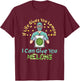 If Life Gives You Lemons I Can Give You Melons T-Shirt - T-Shirt | Maroon