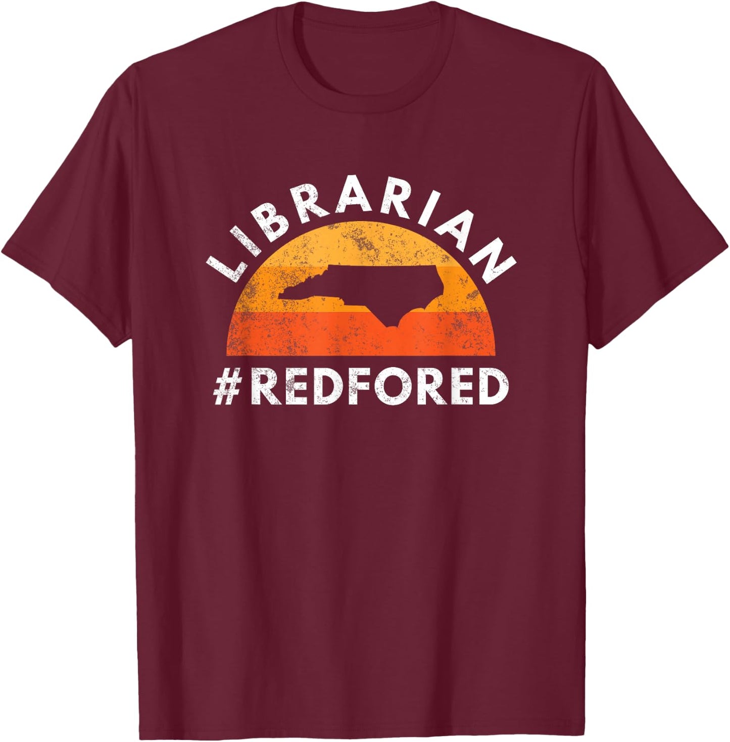 Red For Ed North Carolina Librarian Public Education T-Shirt - T-Shirt | Maroon