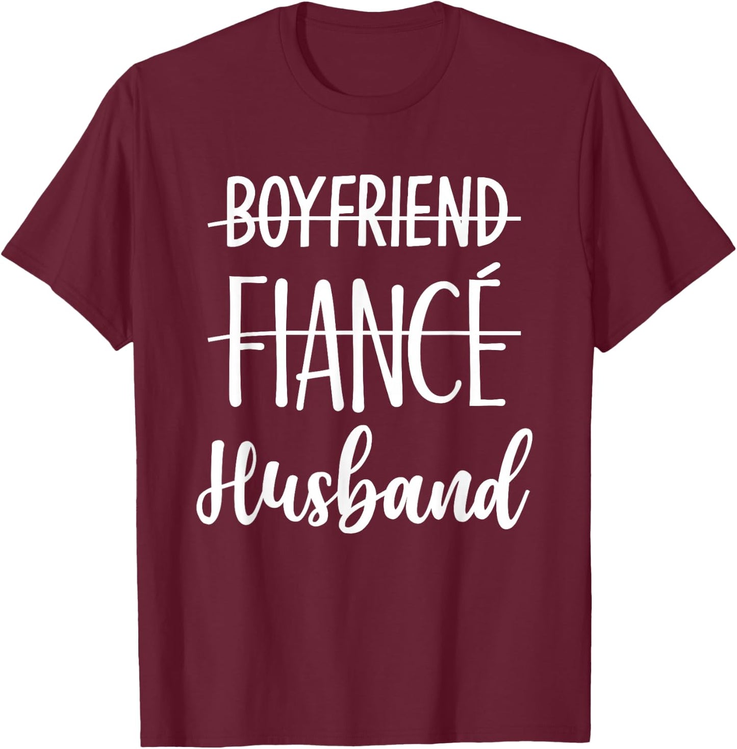 Married Man Wedding Gifts Boyfriend Fiance Husband Wedding Honeymoon T-Shirt - T-Shirt | Maroon