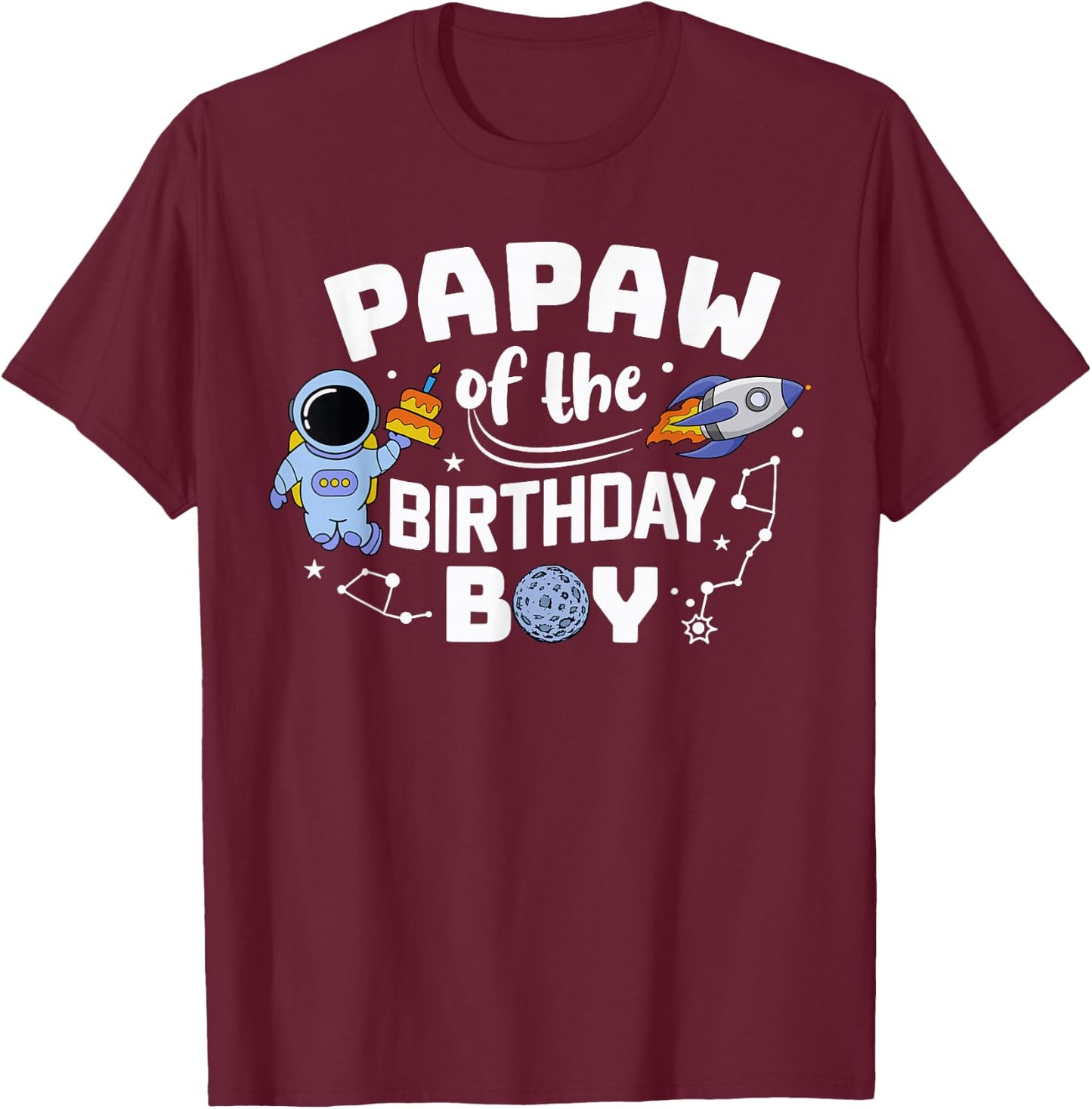Papaw Of The Birthday Boy Astronaut Family Space Planets T-Shirt - T-Shirt | Maroon