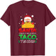 Santa Knows If You Skipped Taco Tuesday - Taco Christmas T-Shirt - T-Shirt | Maroon
