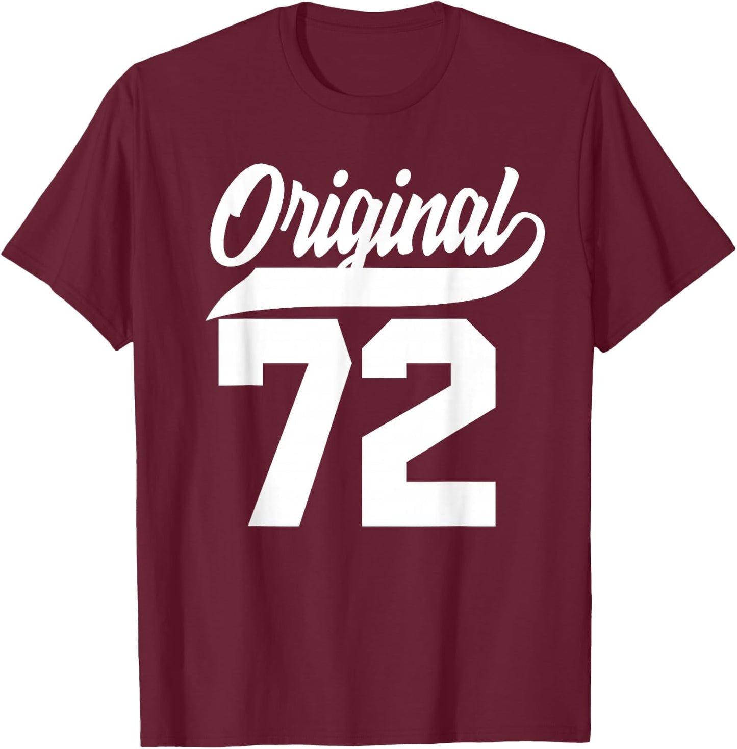 54rd Birthday Gift Man Woman Original Vintage Born 1972 T-Shirt - T-Shirt | Maroon
