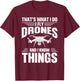 Funny Drone Women Drone Pilot Flying Aerial Vehicle T-Shirt - T-Shirt | Maroon
