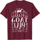 Crazy Goat Lady Girls Women Farmer Farm Animal Lover Vintage T-Shirt - T-Shirt | Maroon