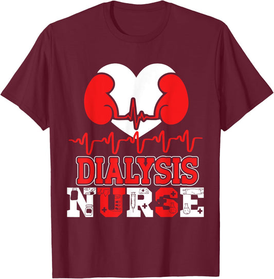 Dialysis Nurse T-Shirt - T-Shirt | Maroon
