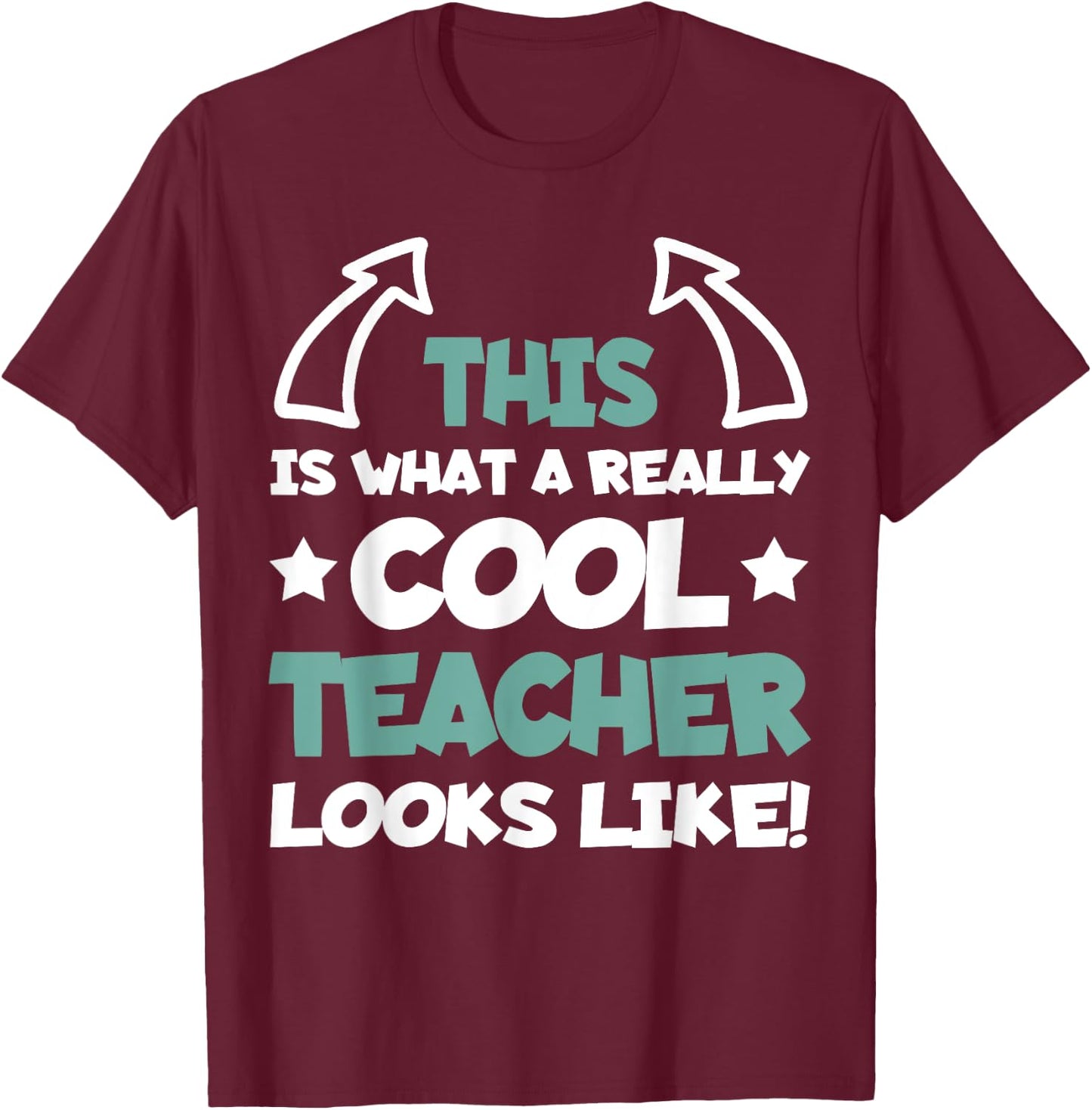 Cool Teacher Funny Saying Teaching Student Men Women T-Shirt - T-Shirt | Maroon