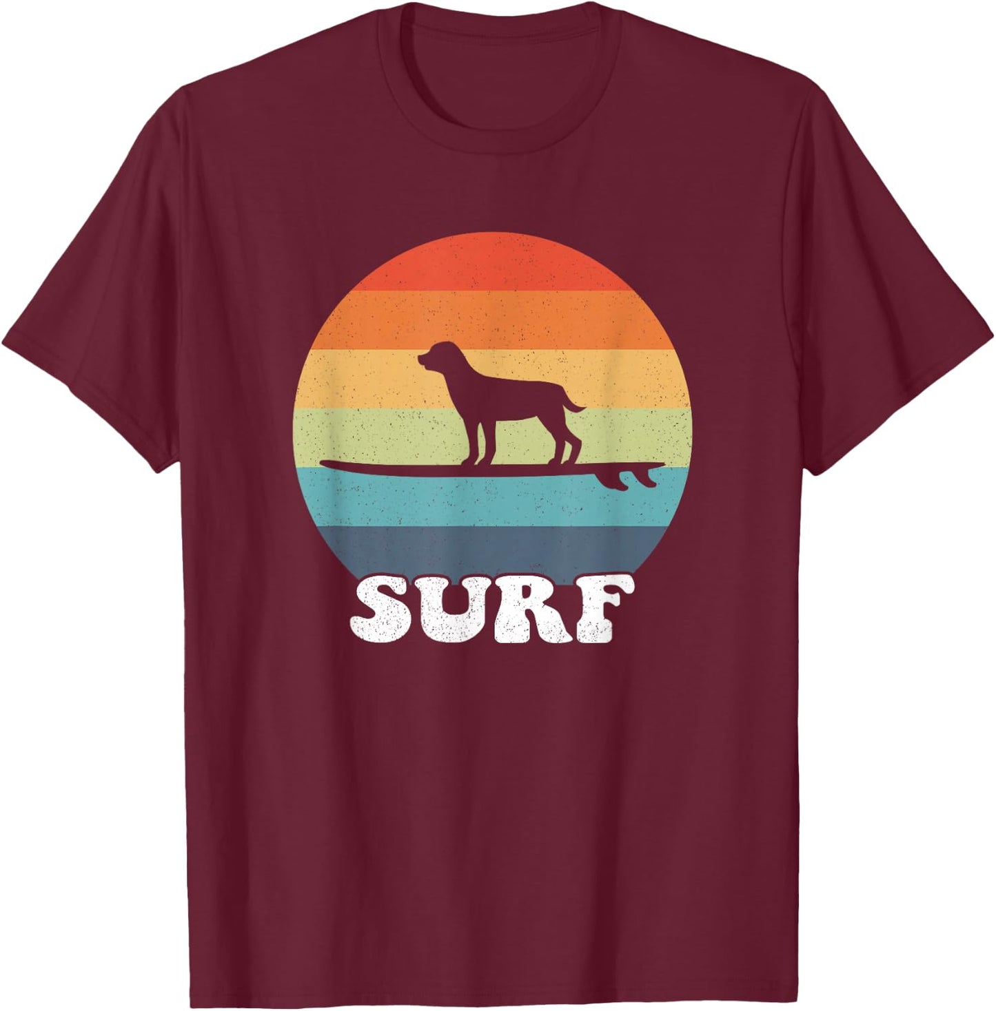 Dog On Surfboard Surfing Board Surfer Dog Retro Surf Cute T-Shirt - T-Shirt | Maroon