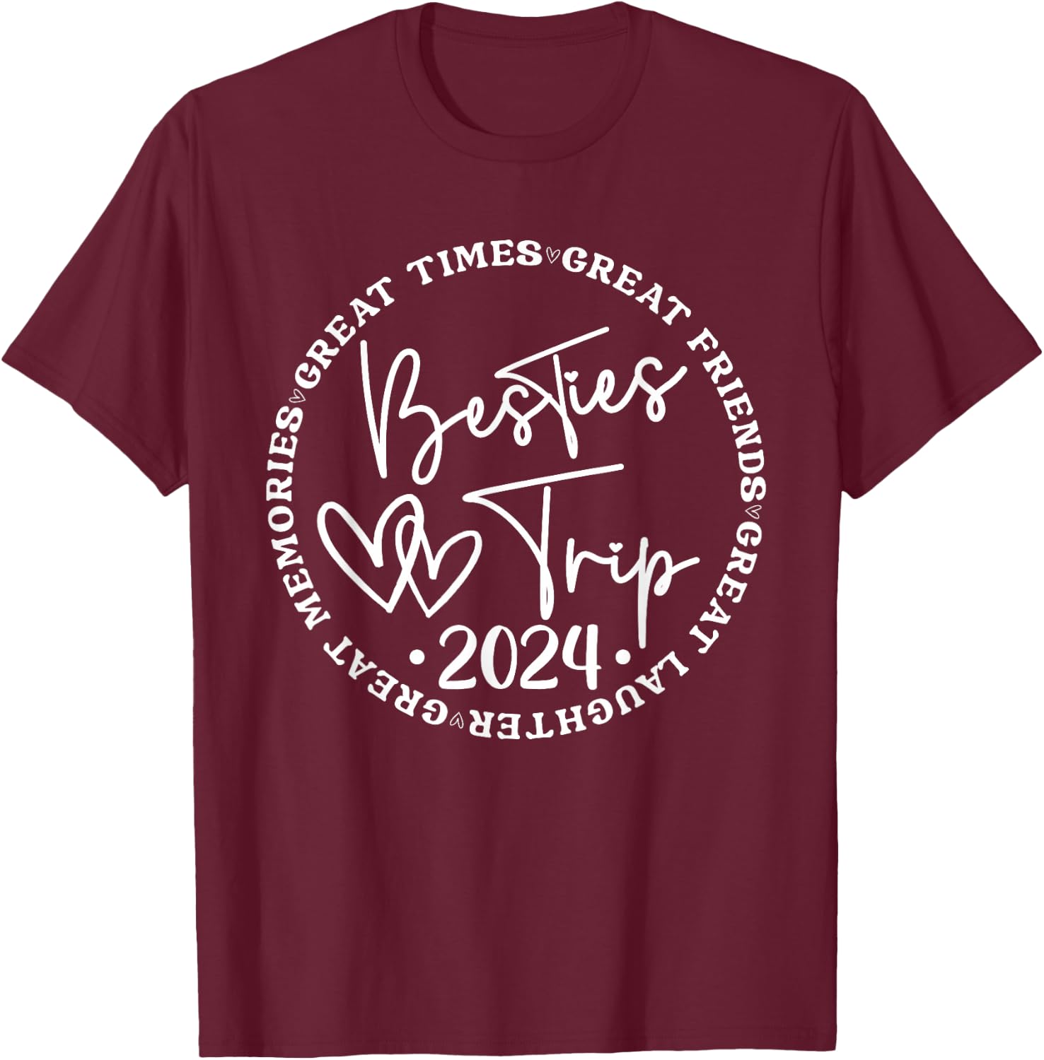 Besties Trip 2024 Women Weekend Vacation Matching Birthday T-Shirt - T-Shirt | Maroon